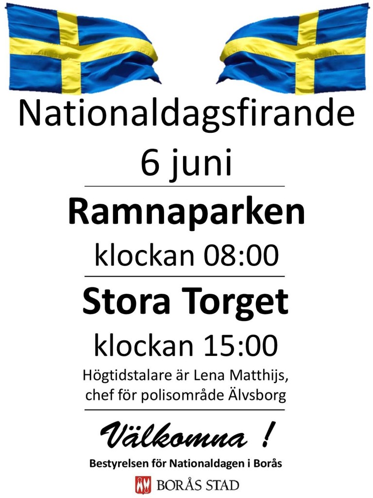 Var med och fira Sveriges Nationaldag lördagen den 6 juni 2015 i Borås