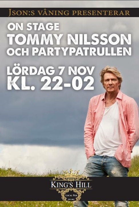 Tommy Nilsson spelar på King’s Hill 7 november