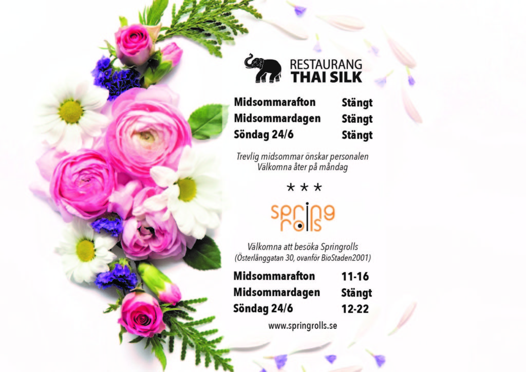 Öppettider under midsommarhelgen hos Thai Silk och Springrolls